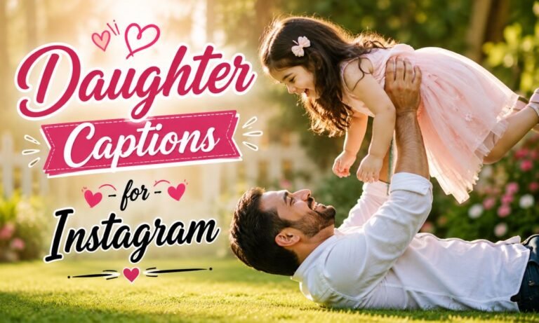 Daughter Captions for Instagram